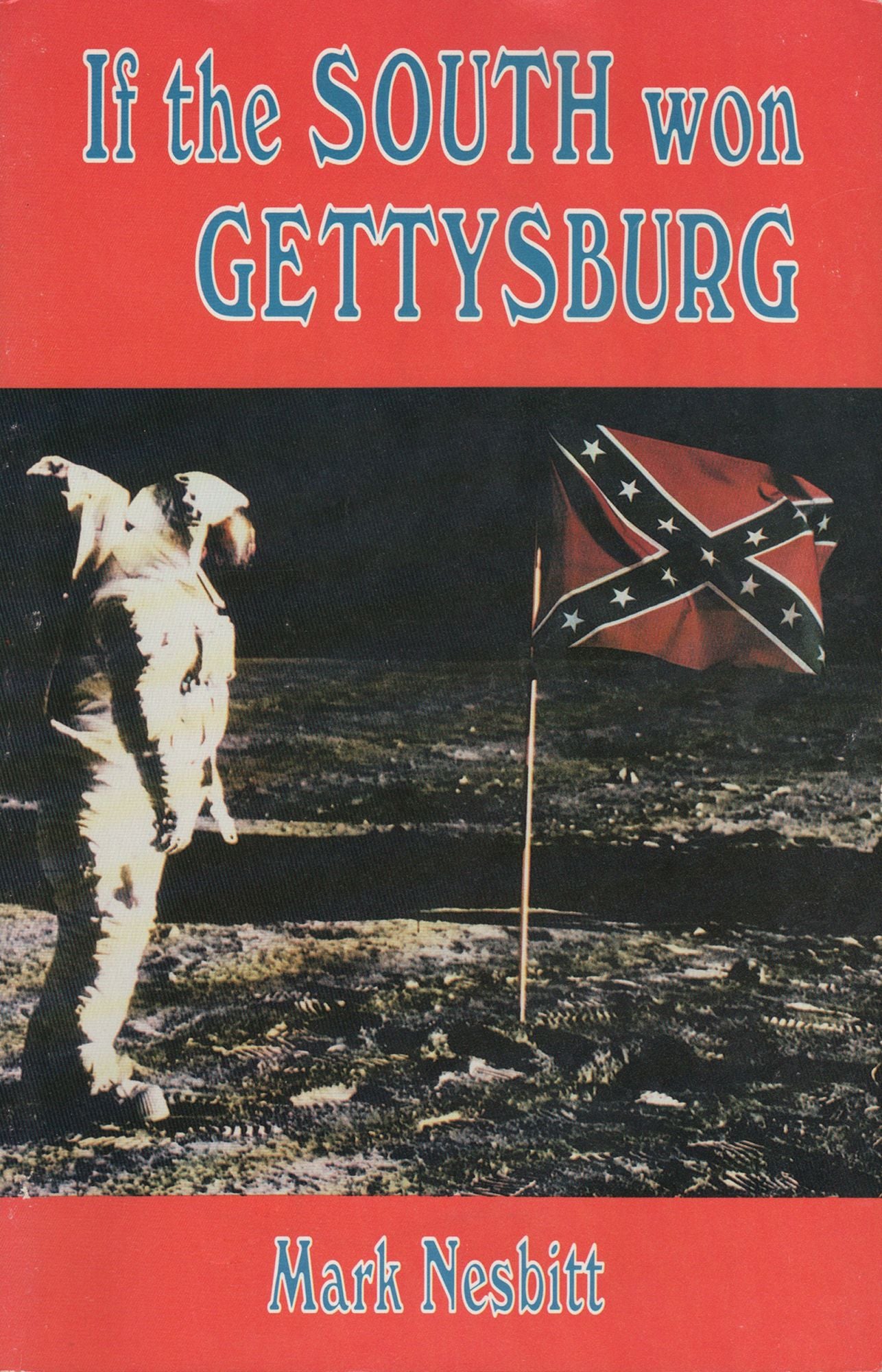 If the South Won Gettysburg