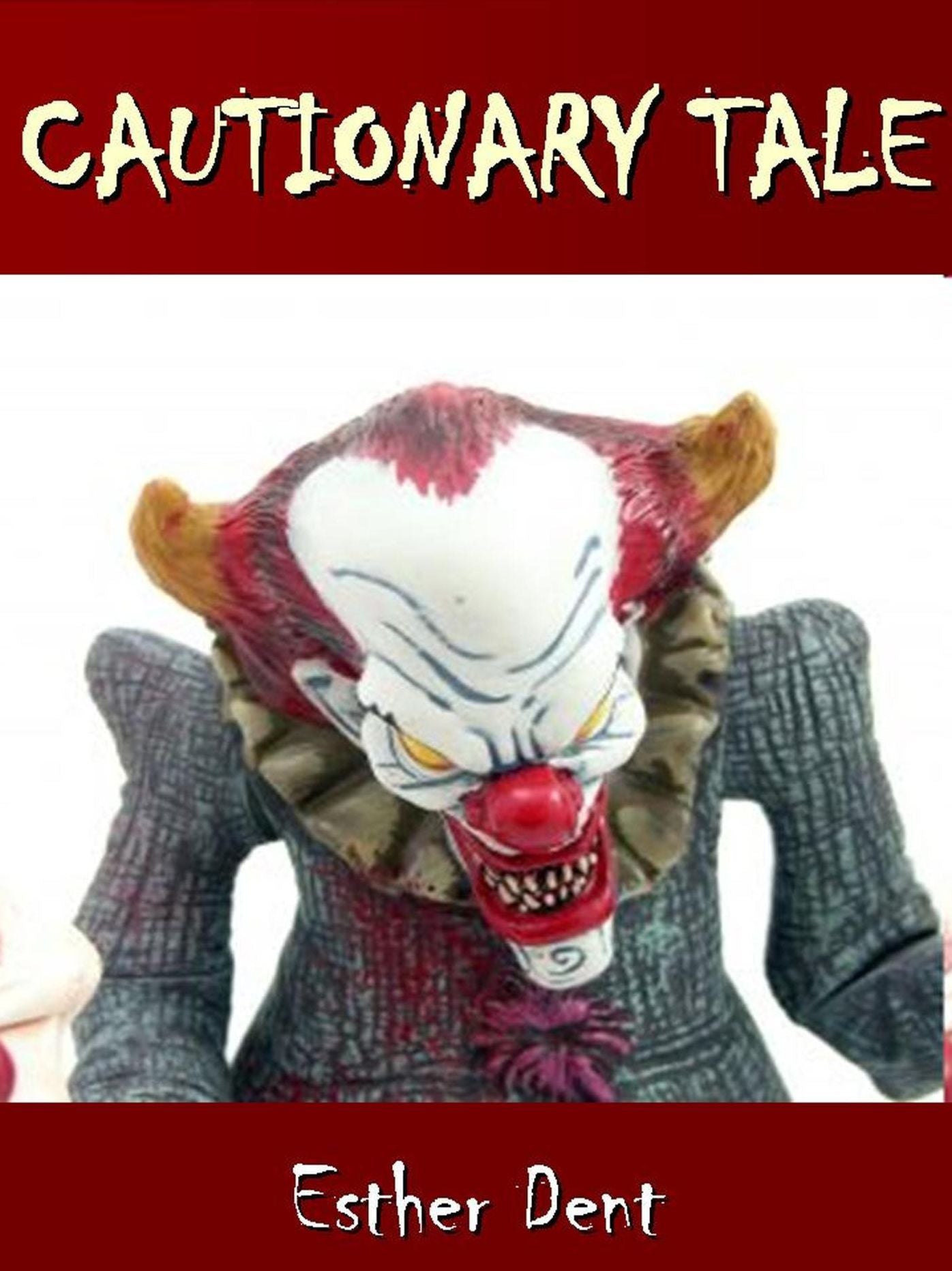 Cautionary Tale
