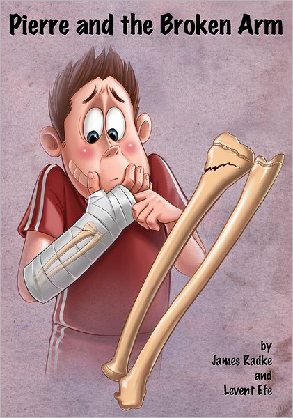 Pierre and the Broken Arm