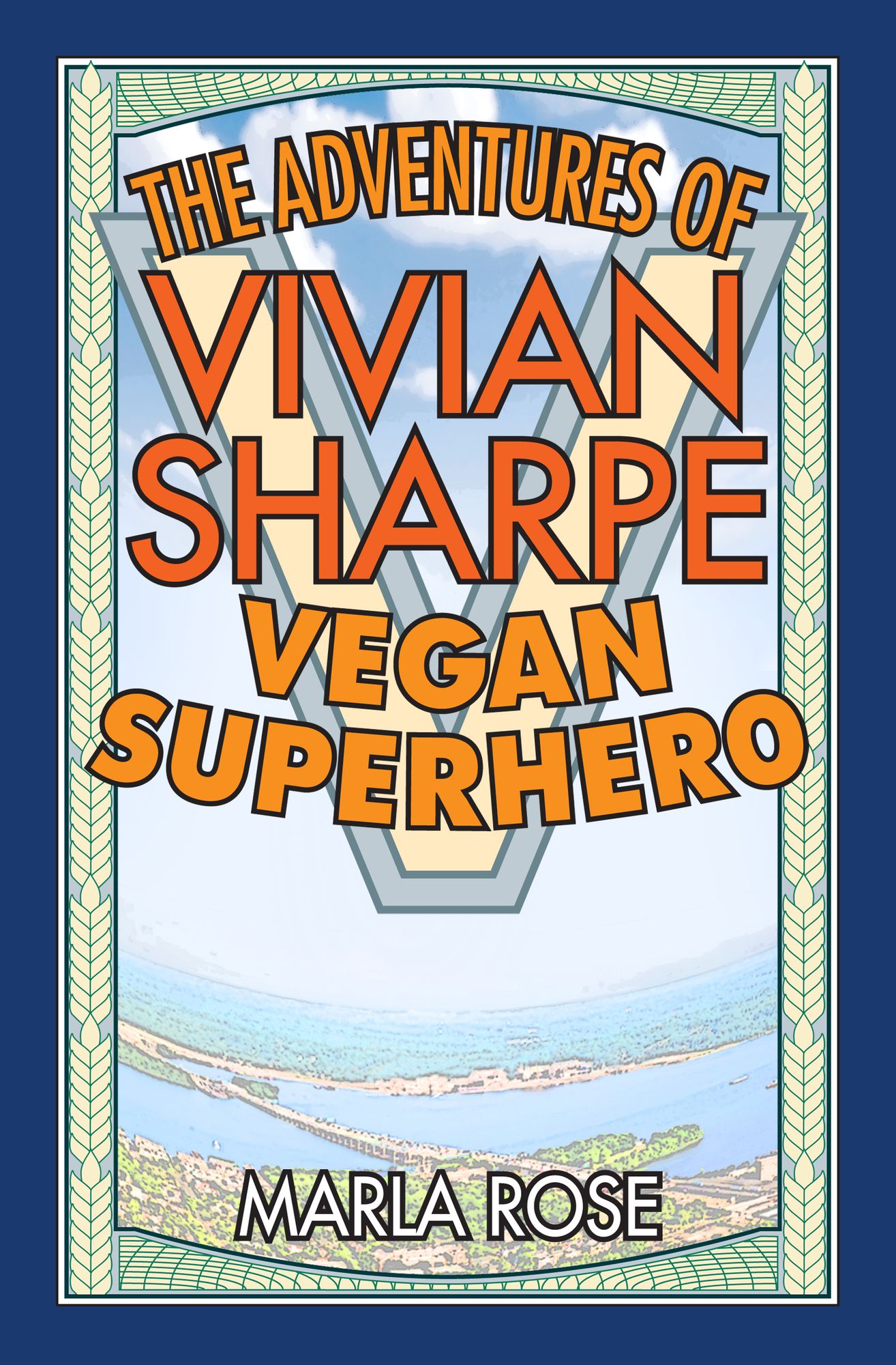 The Adventures of Vivian Sharpe, Vegan Superhero