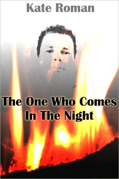The One Who Comes in the Night