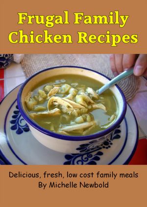 Frugal Family Chicken Recipes