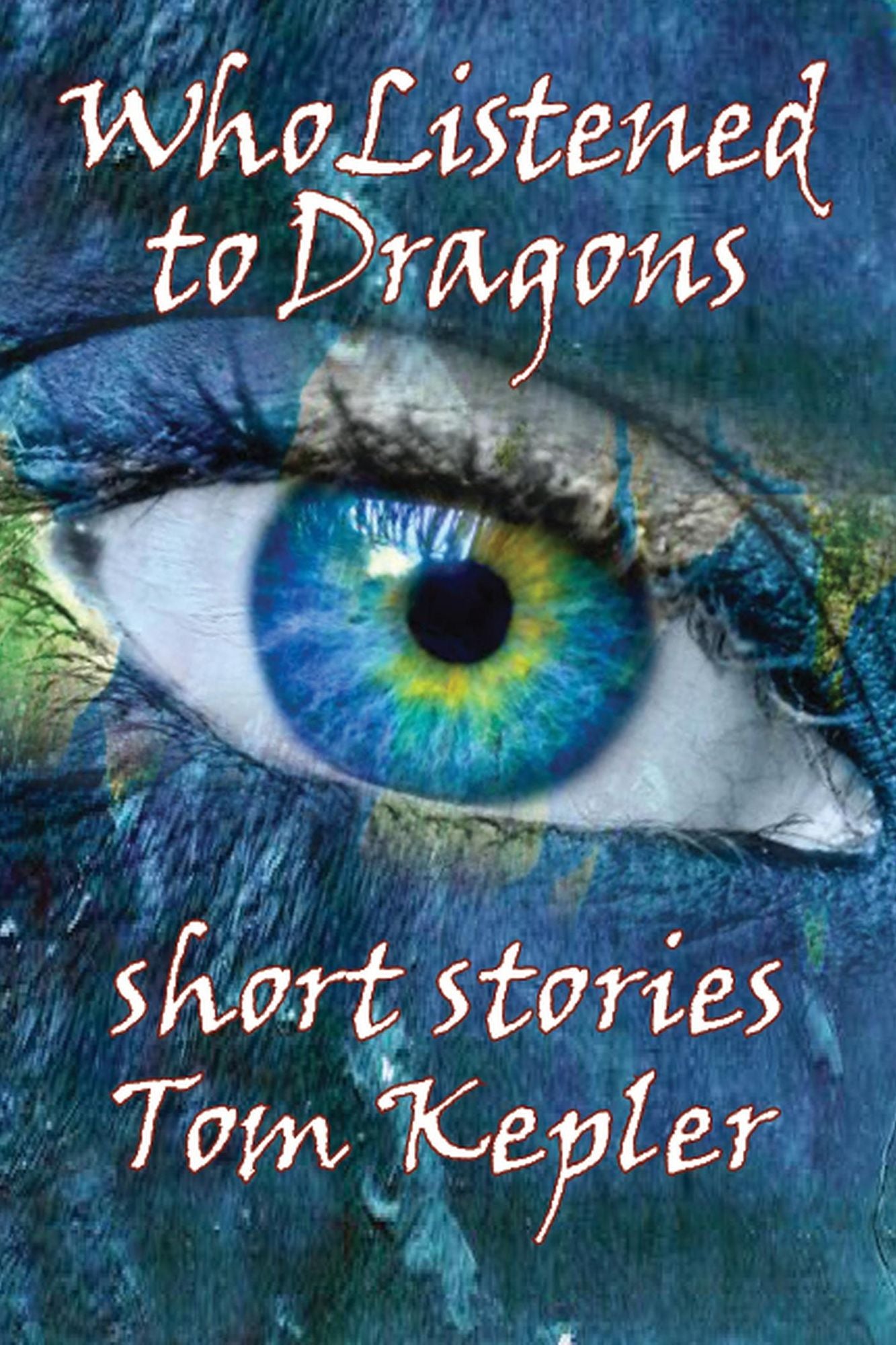 Who Listened to Dragons, Three Stories