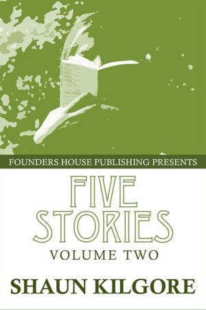 Five Stories: Volume Two