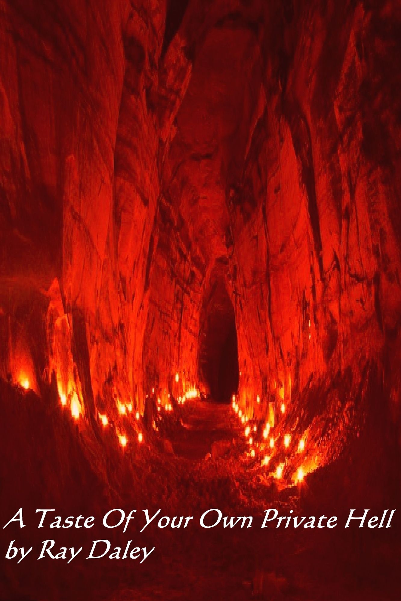 A Taste Of Your Own Private Hell