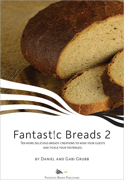 Fantastic Breads 2