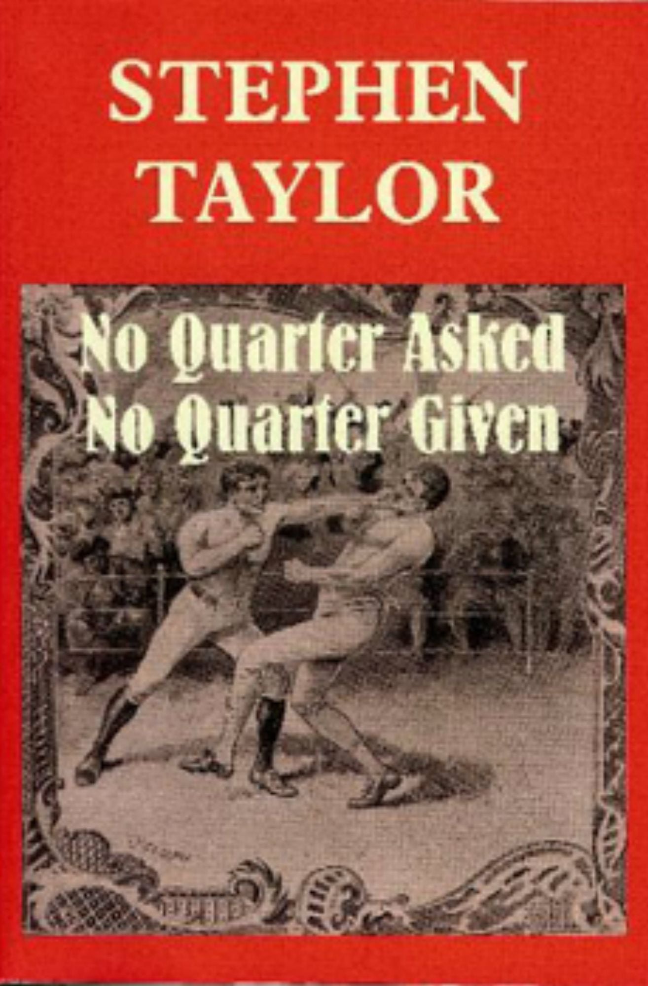 No Quarter Asked No Quarter Given