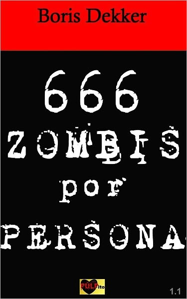 Hay 666 zombis por persona