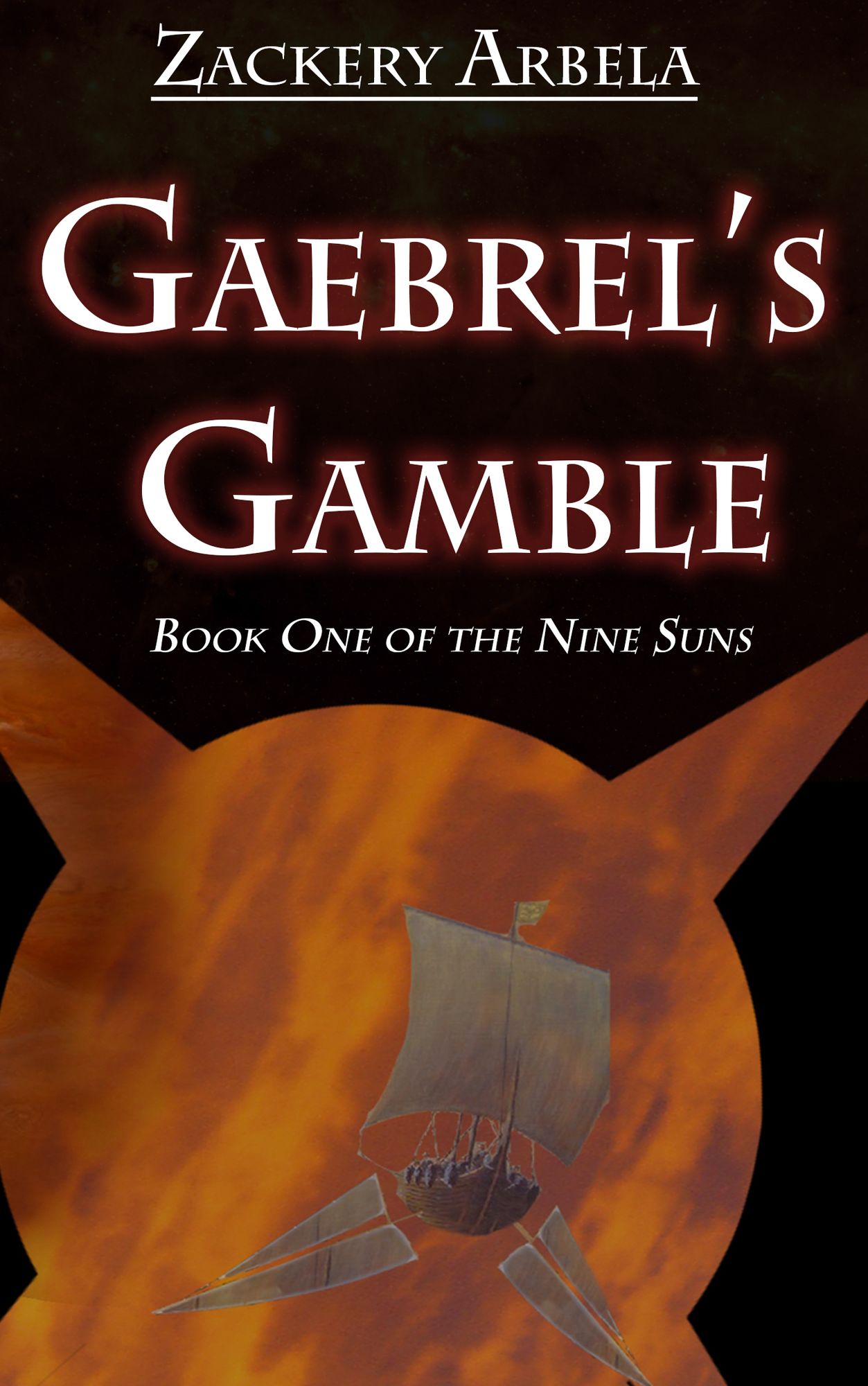 Gaebrel's Gamble (Book One of the Nine Suns)