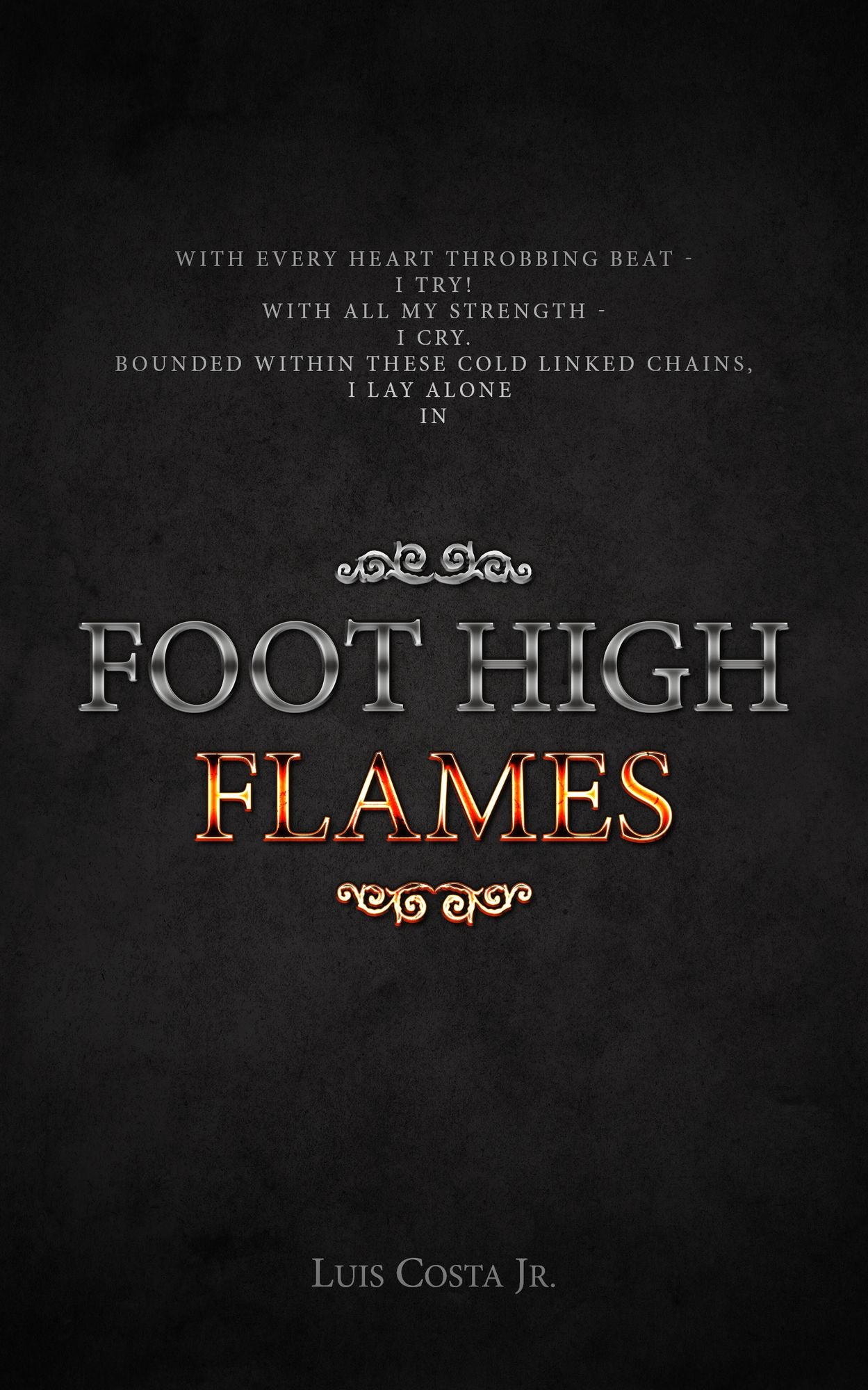 Foot High Flames