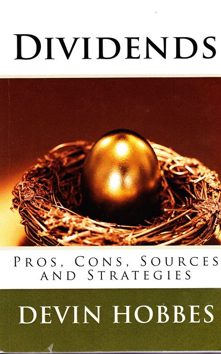 Dividends: Pros, Cons, Sources, and Strategies
