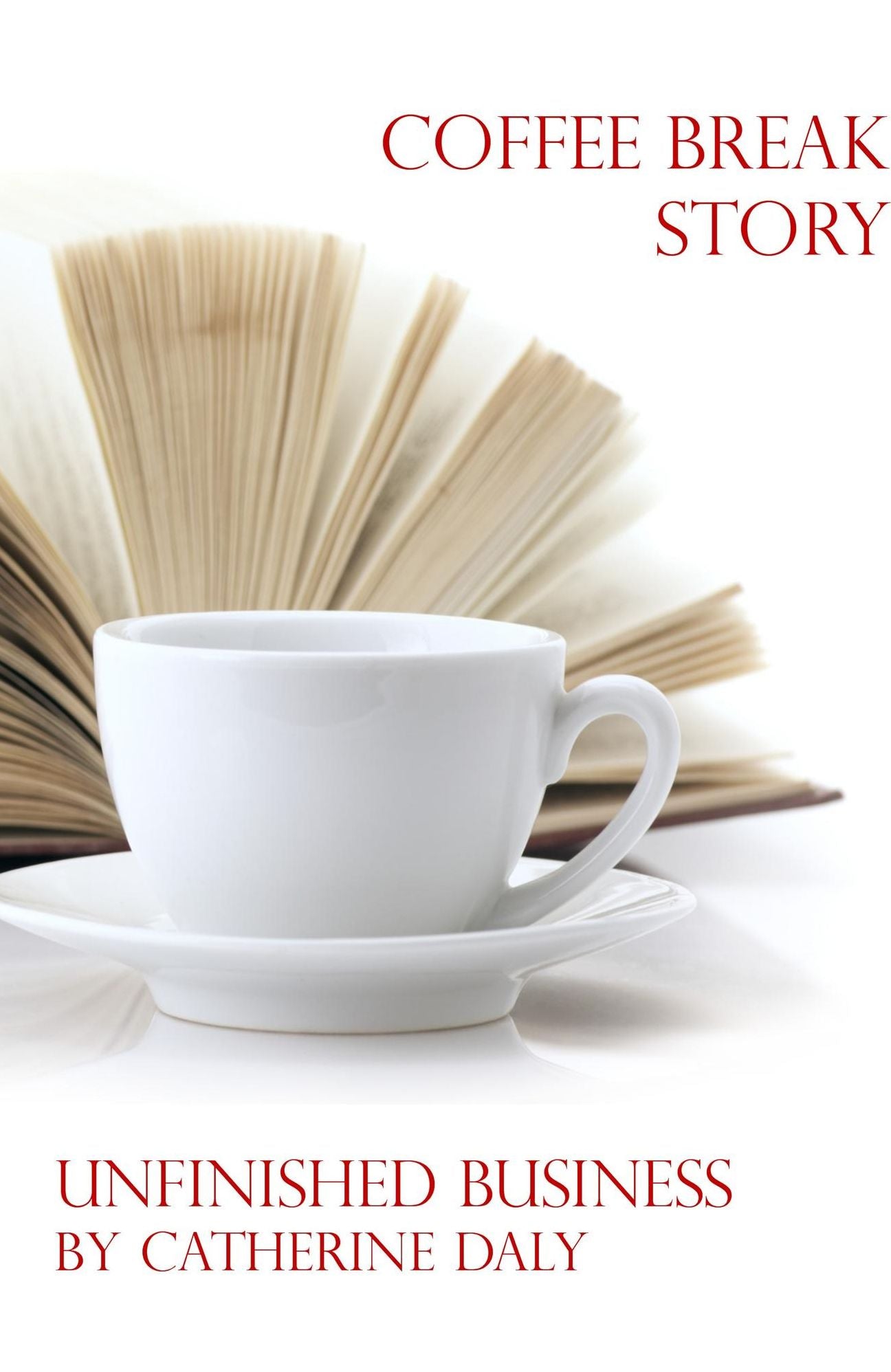 Coffee Break Story: Unfinished Business