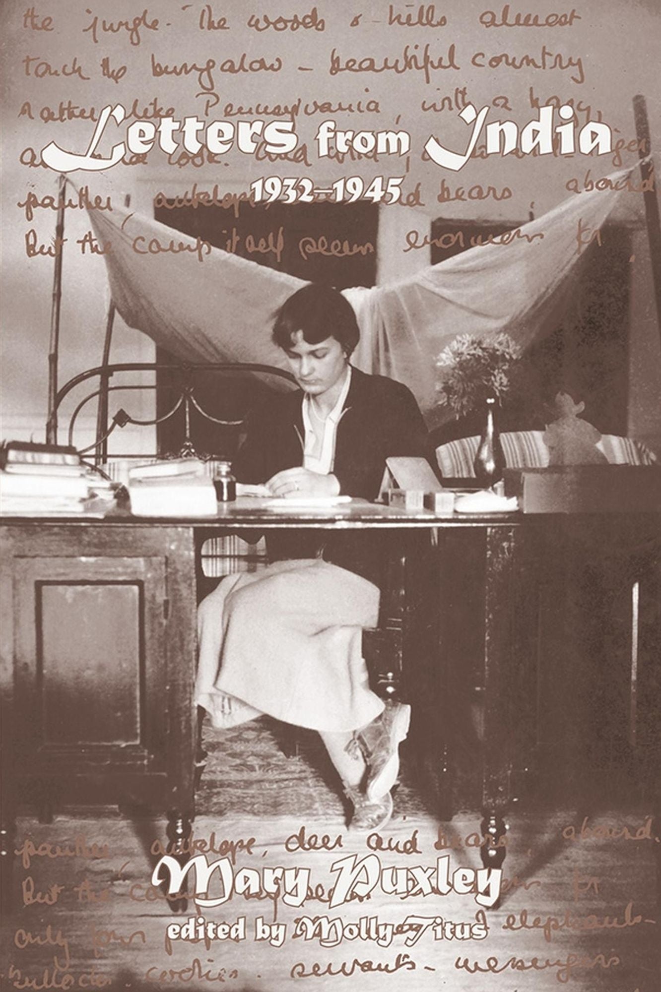 Letters from India 1932-1945