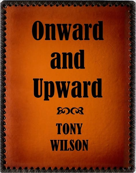 Onward and Upward