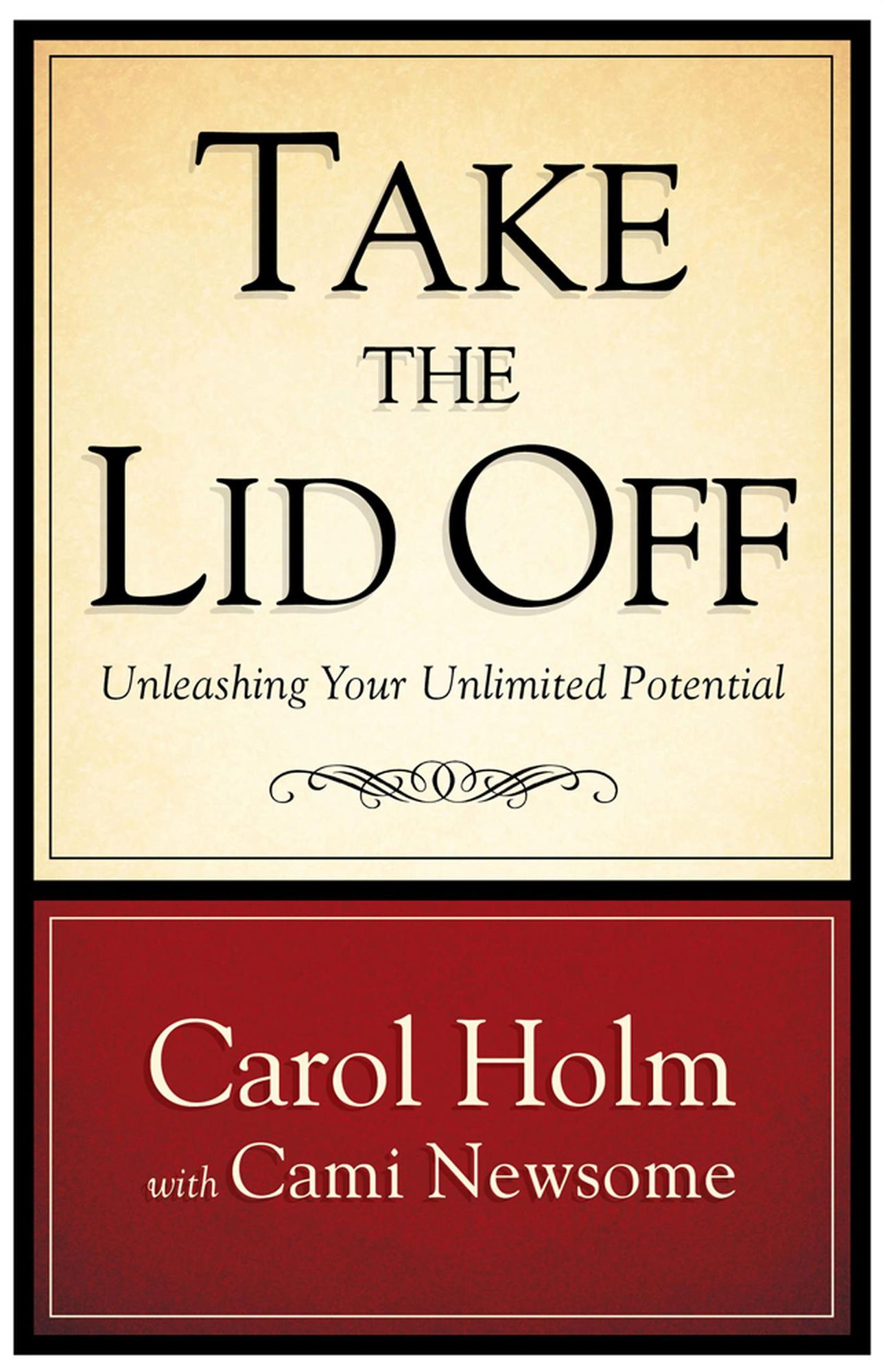 Take the Lid Off: Unleashing Your Unlimited Potential