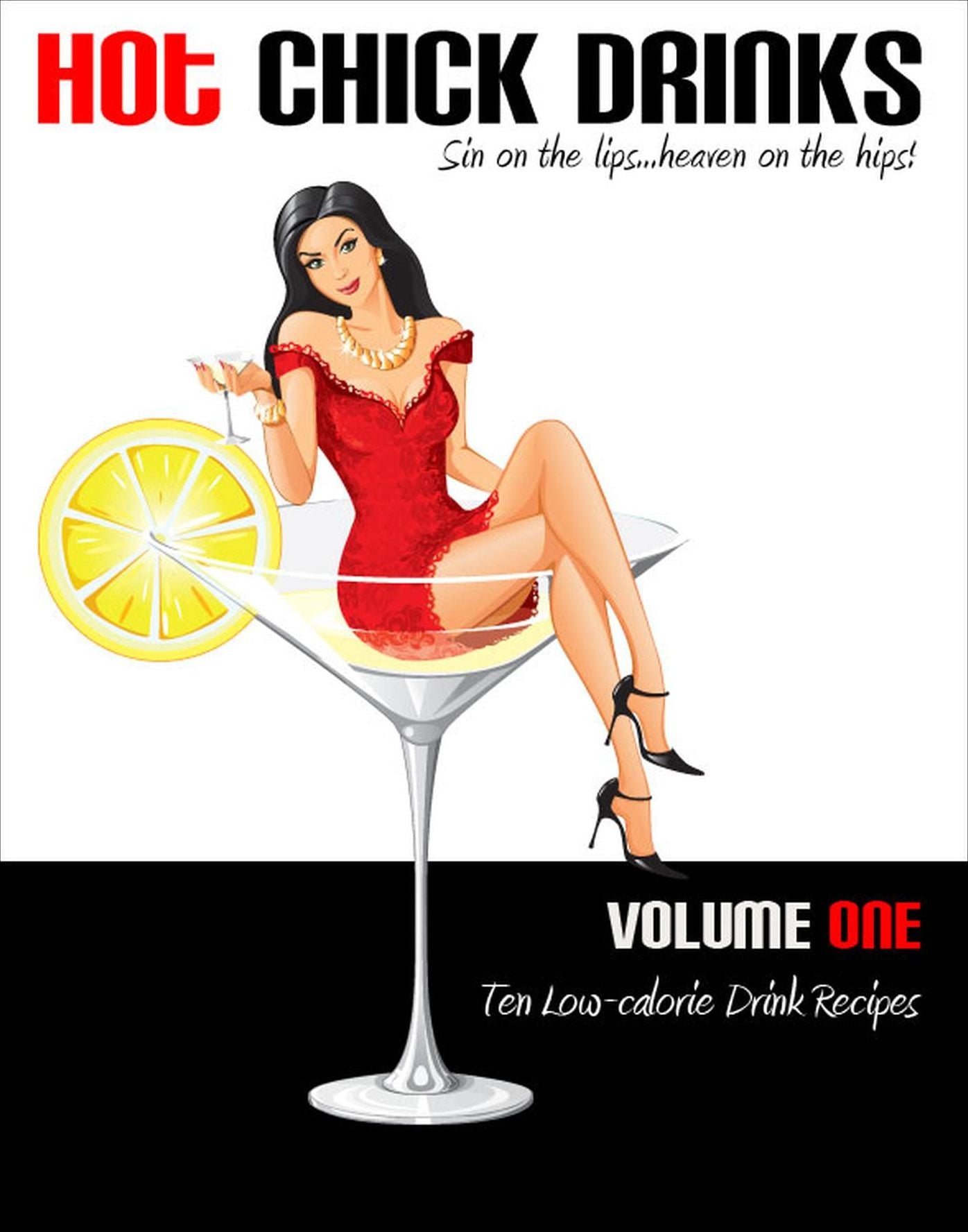 Hot Chick Drinks Volume 1