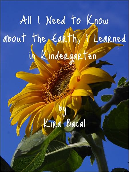 All I Need to Know about the Earth, I Learned in Kindergarten