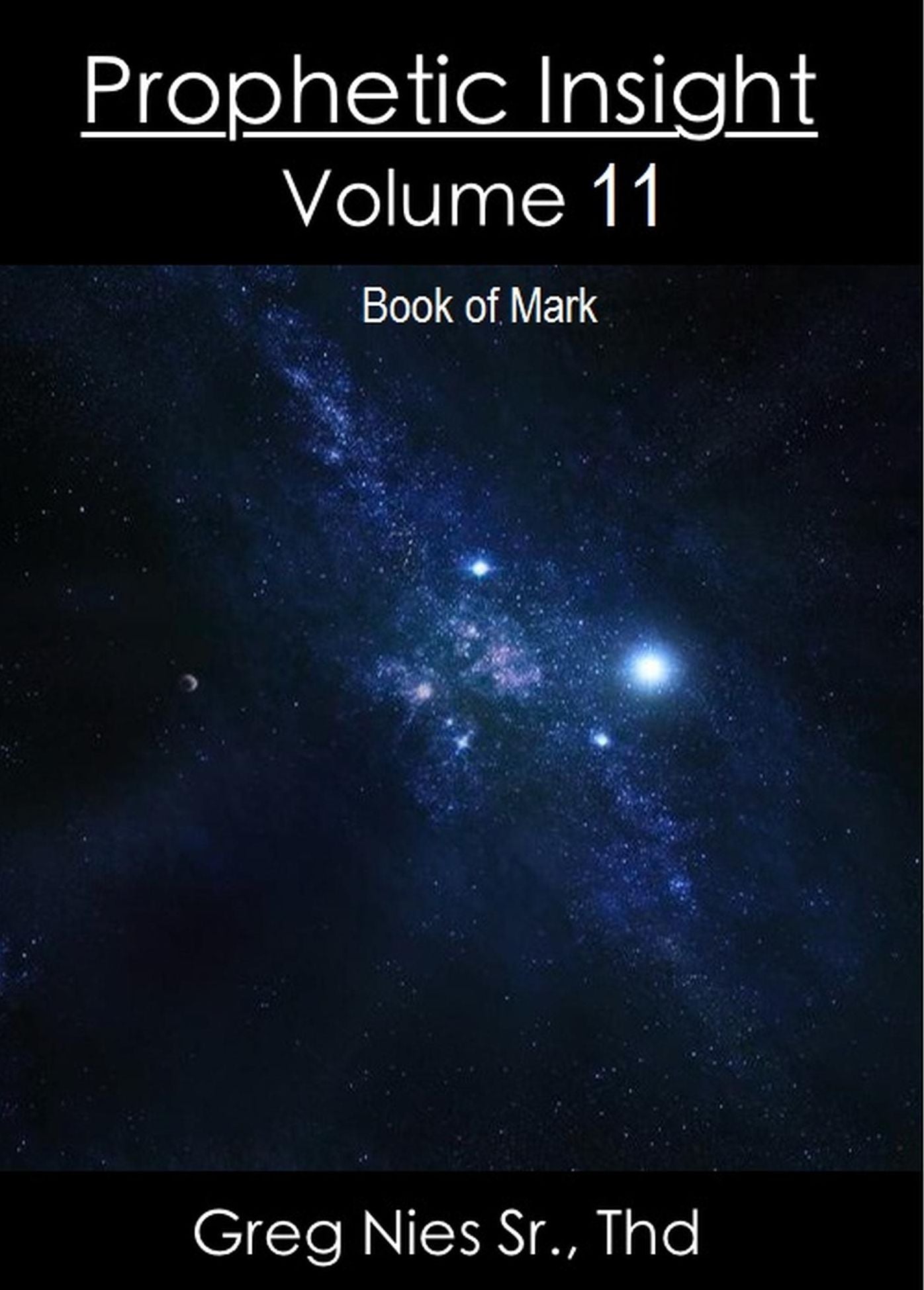 Prophetic Insight Volume 11