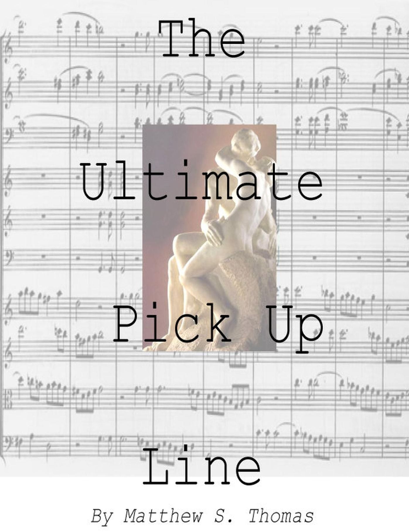 The Ultimate Pick-Up Line
