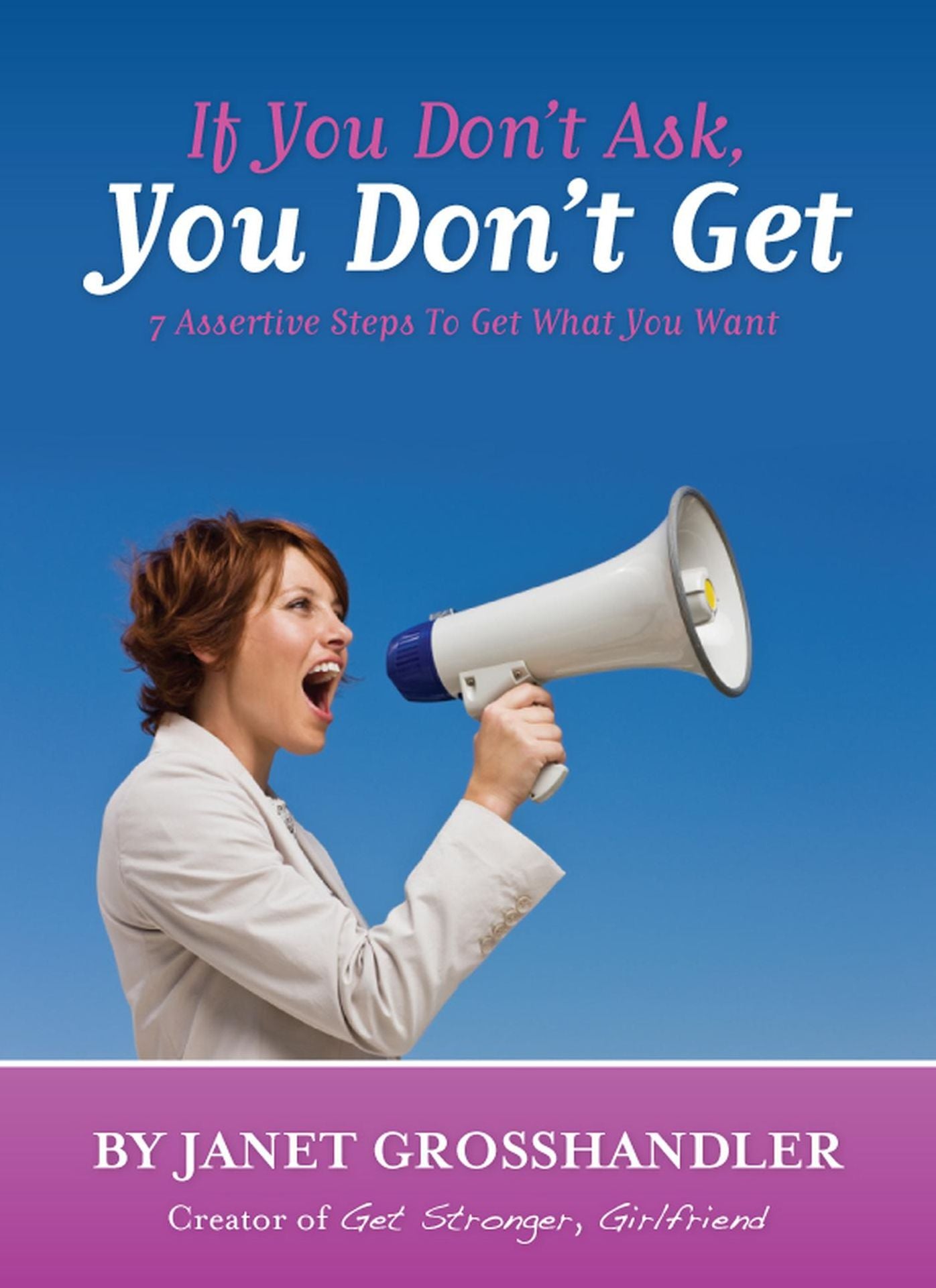 If You Don't Ask, You Don't Get