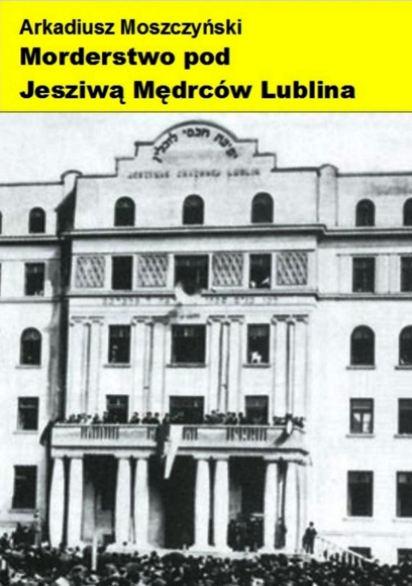 Morderstwo pod Jesziwa Medrcow Lublina