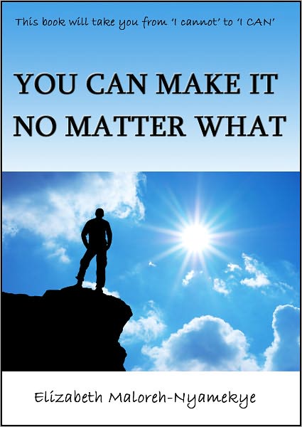You Can Make It No Matter What