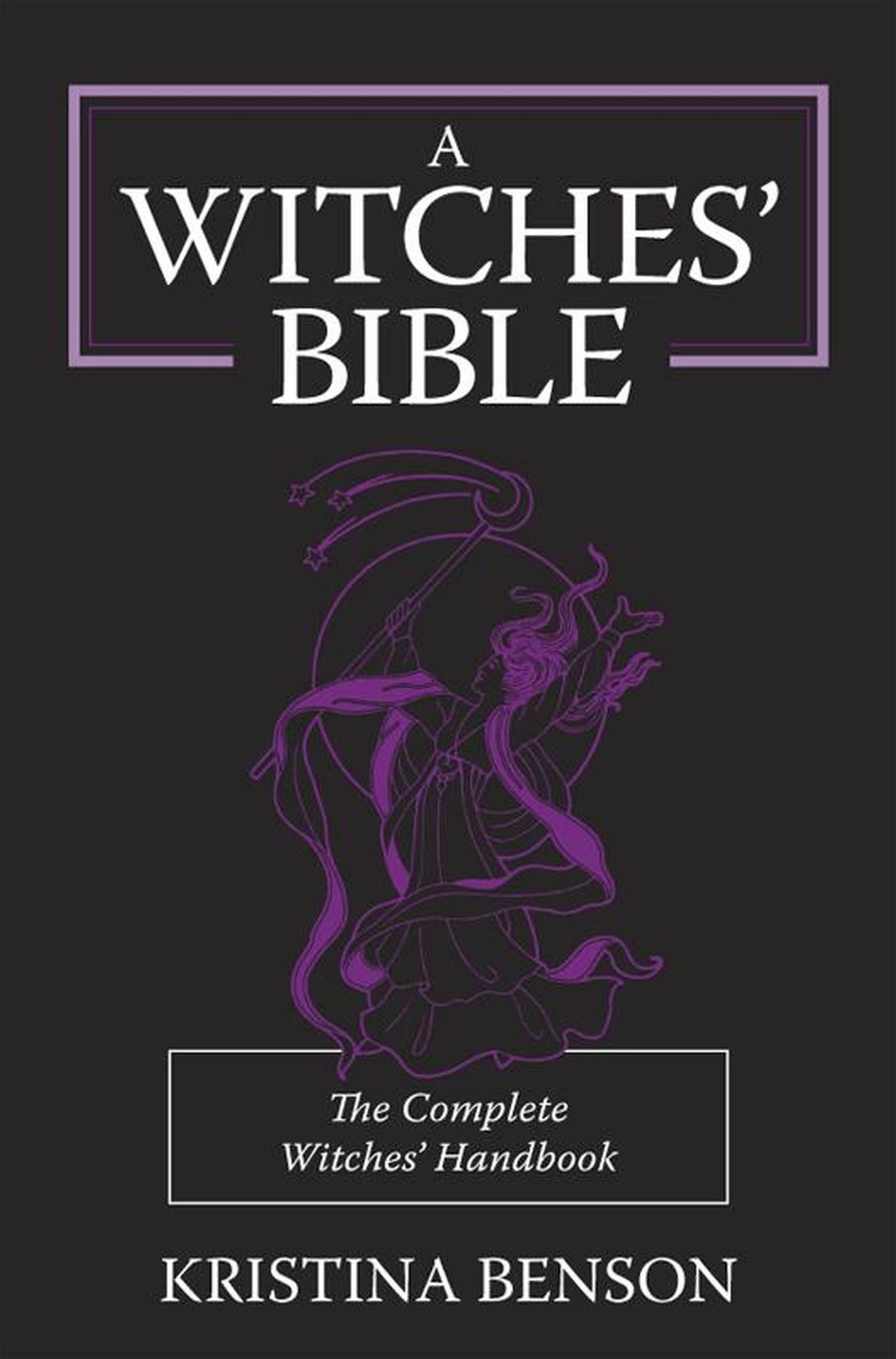 A Witches' Bible: The Complete Witches' Handbook