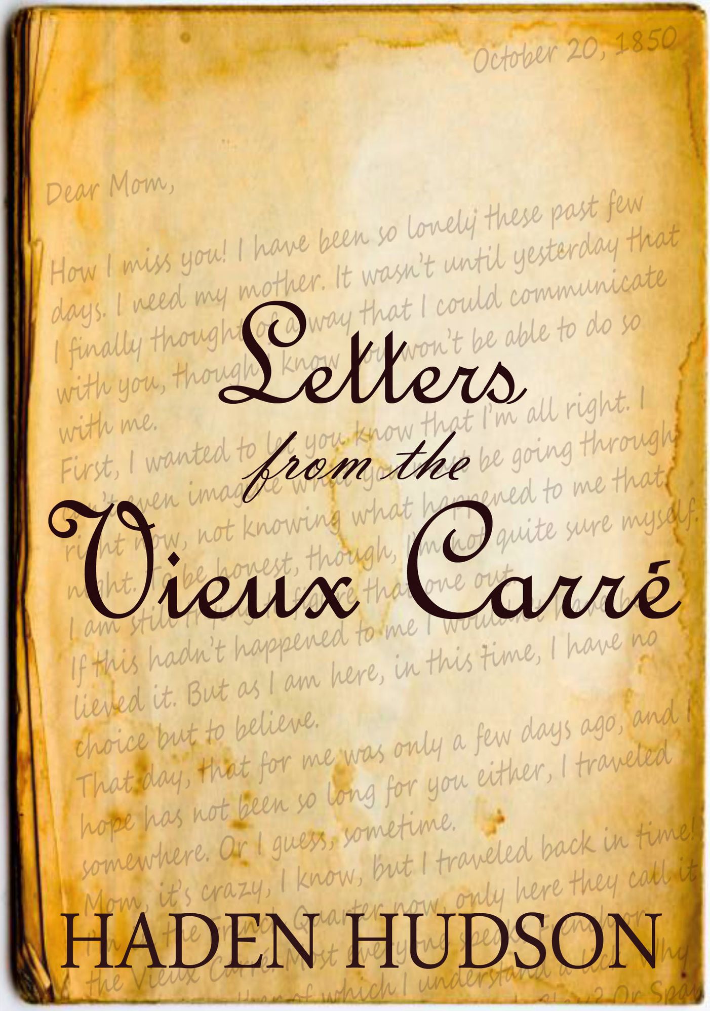 Letters from the Vieux Carré (A Time Travel Romance)