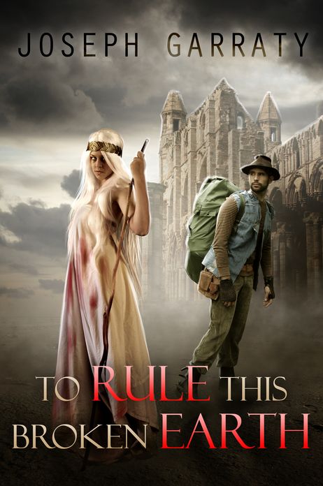 To Rule This Broken Earth