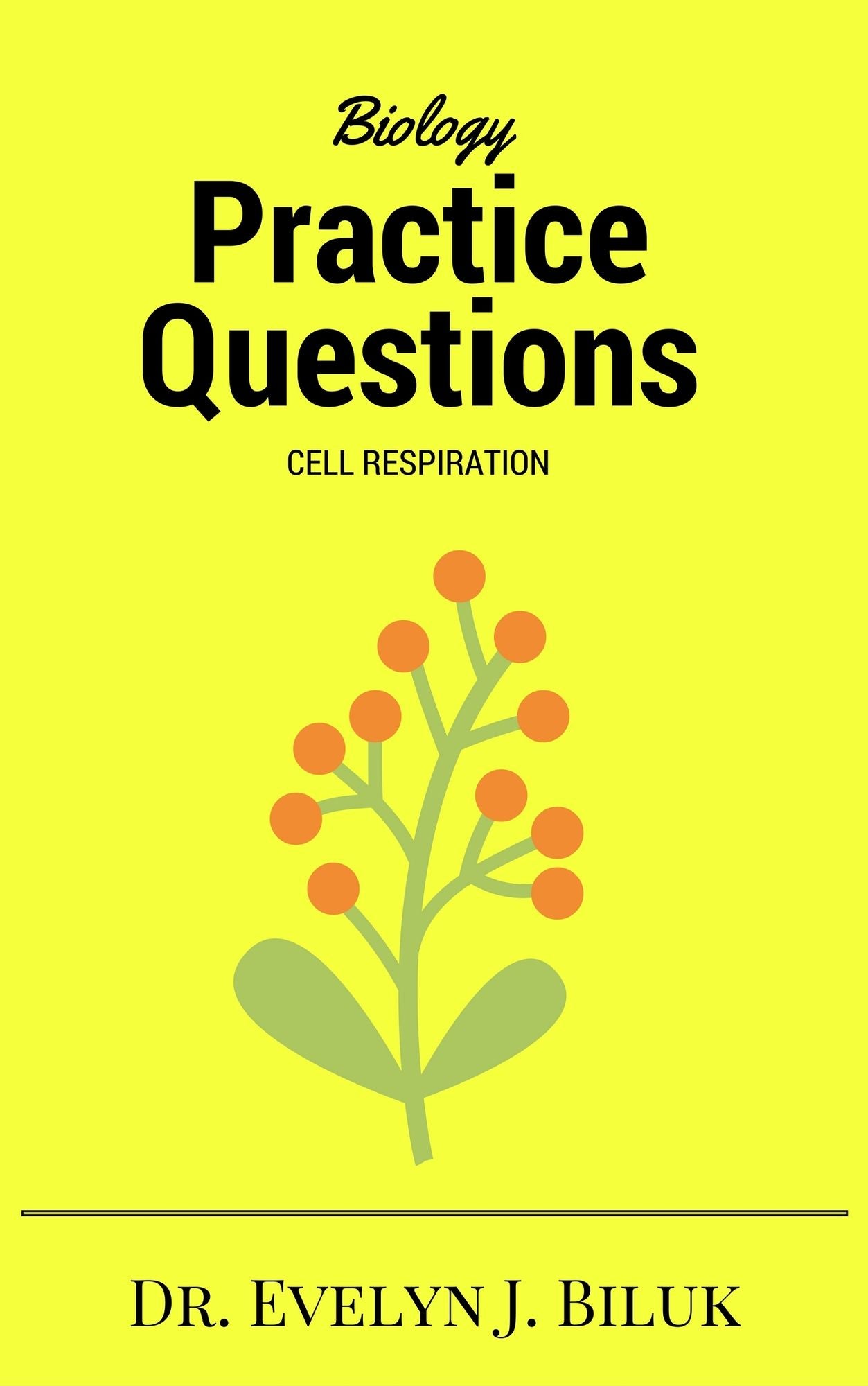 Biology Practice Questions: Cellular Respiration
