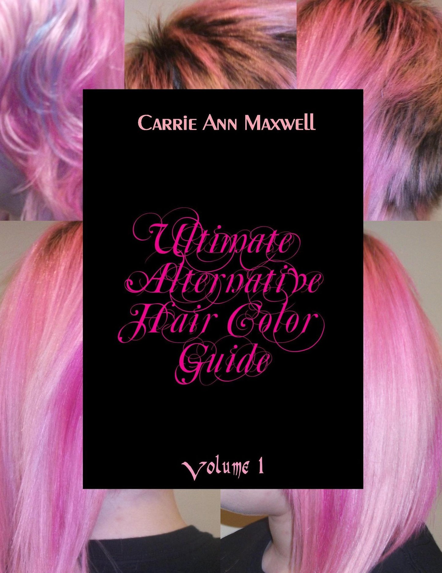 Ultimate Alternative Hair Color Guide
