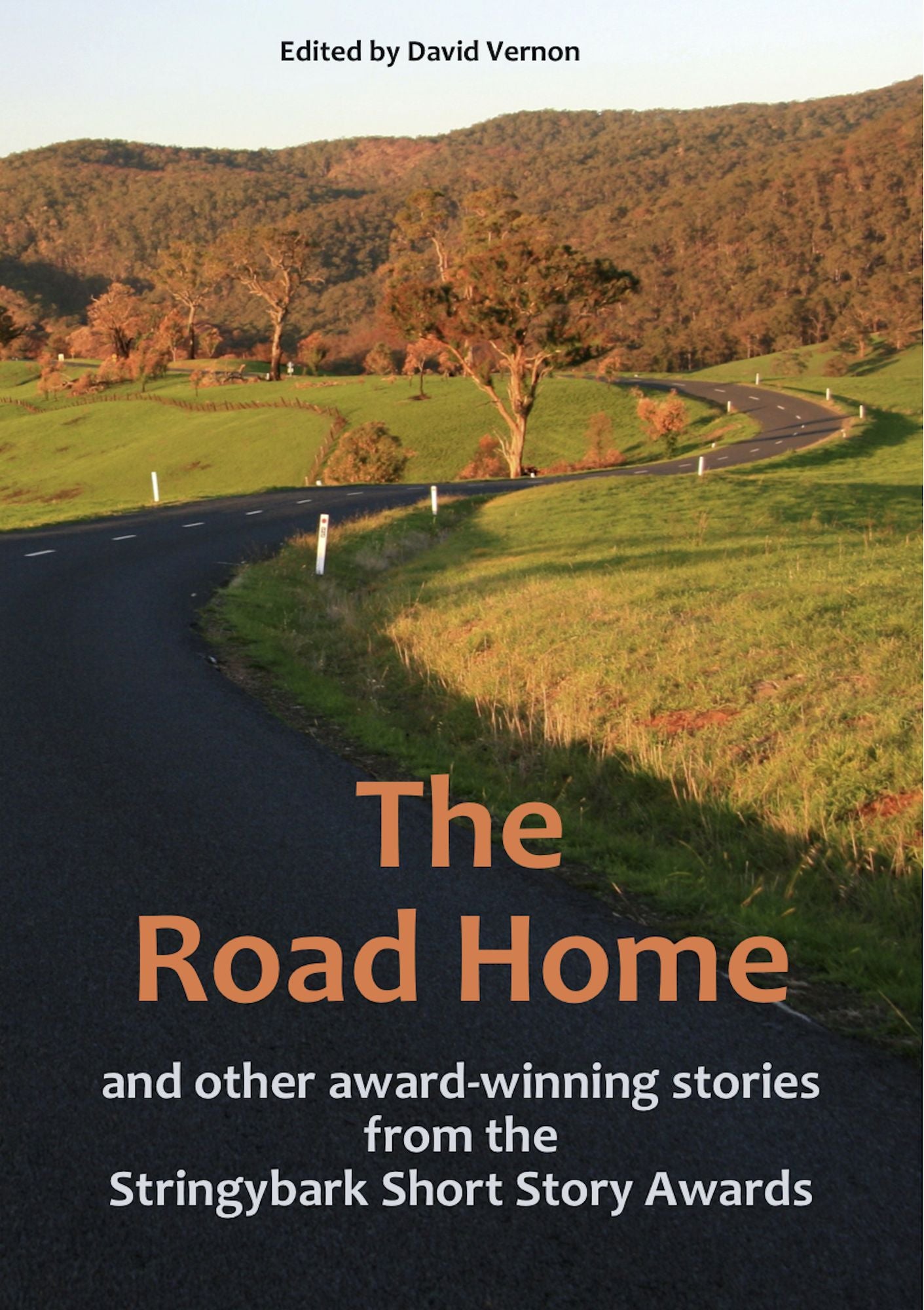 The Road Home and other award-winning stories from the Stringybark Short Story Awards