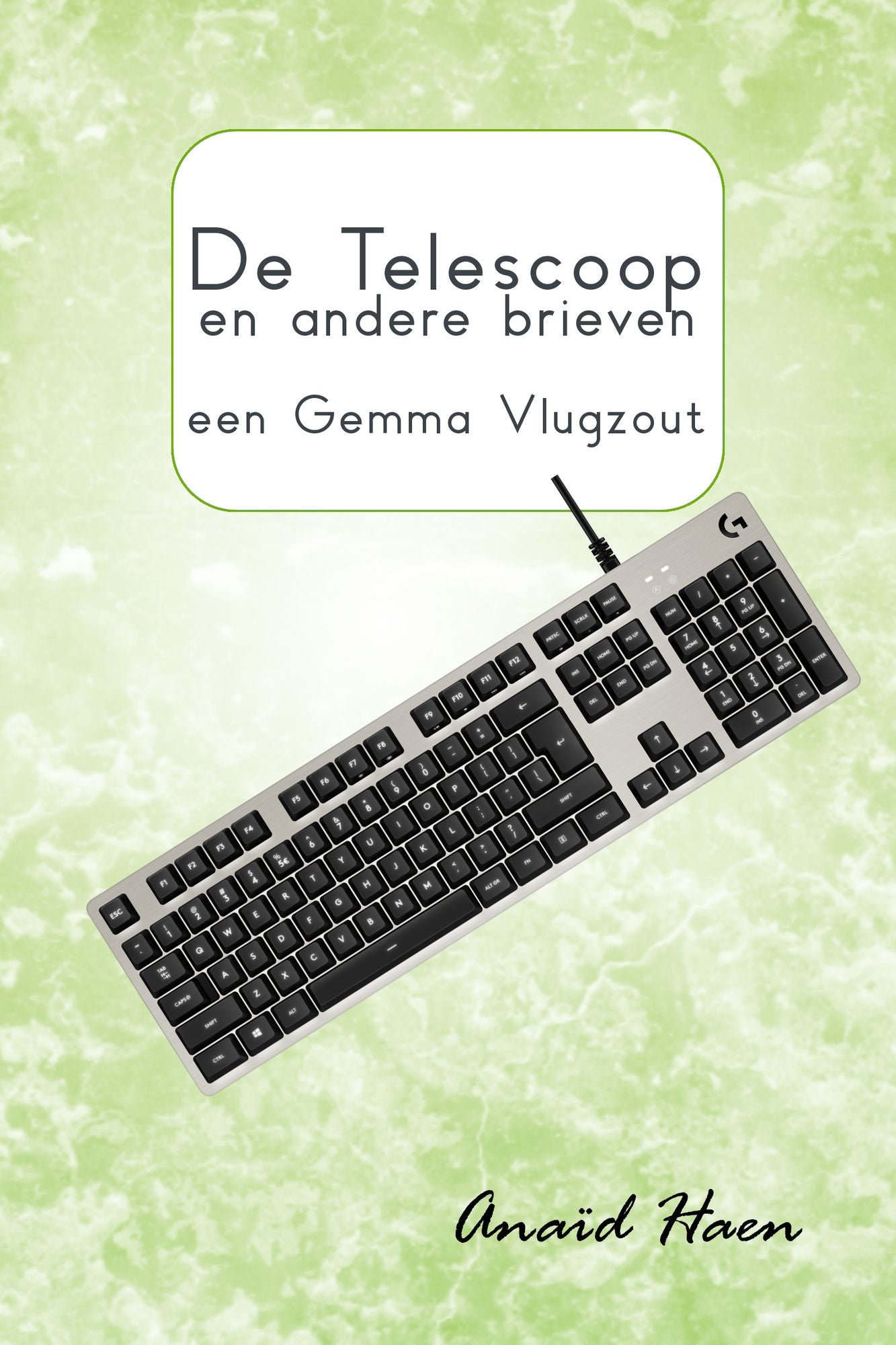 De telescoop en andere brieven (een Gemma Vlugzout)