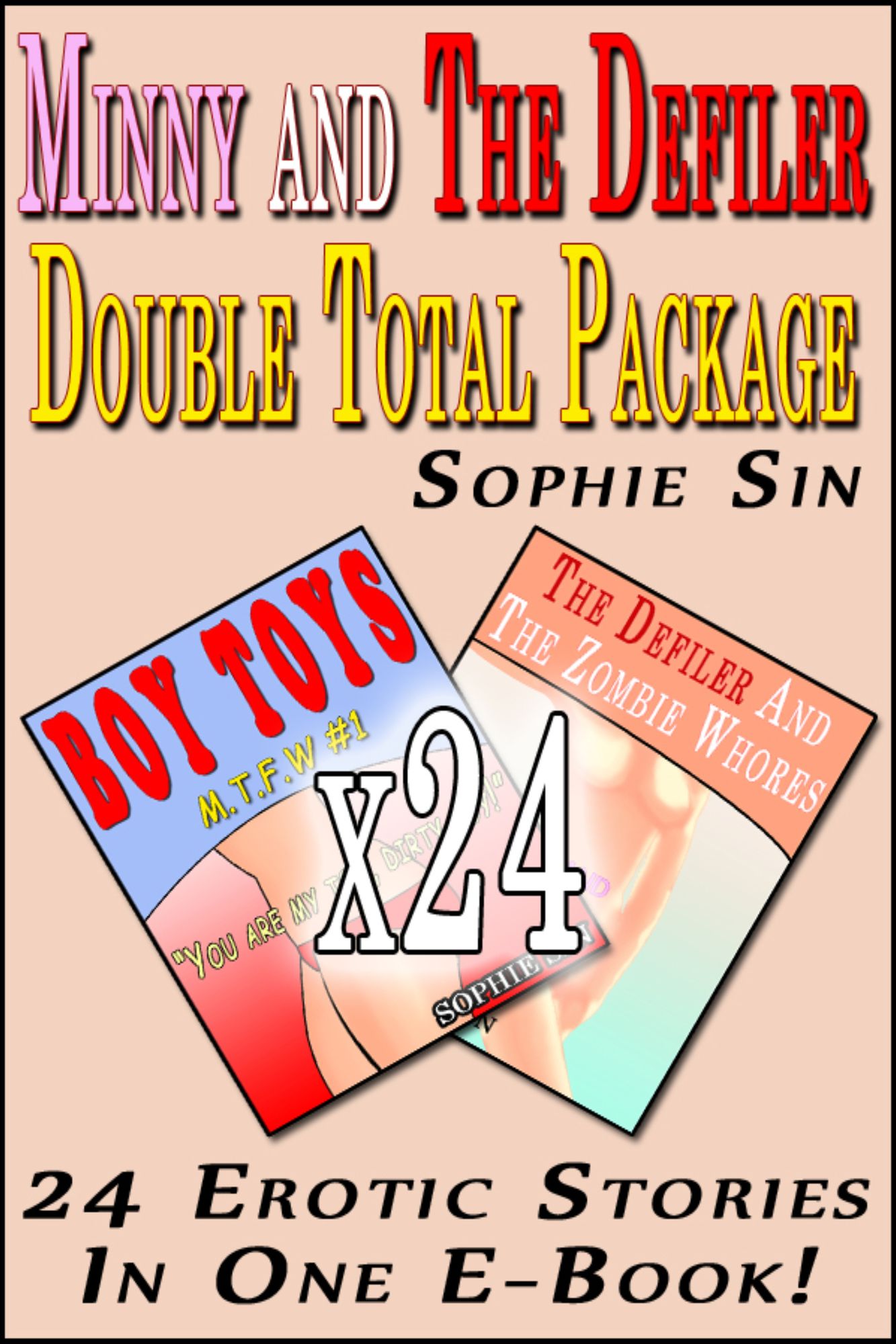 Minny and The Defiler Double Total Package (24 Erotic Stories)
