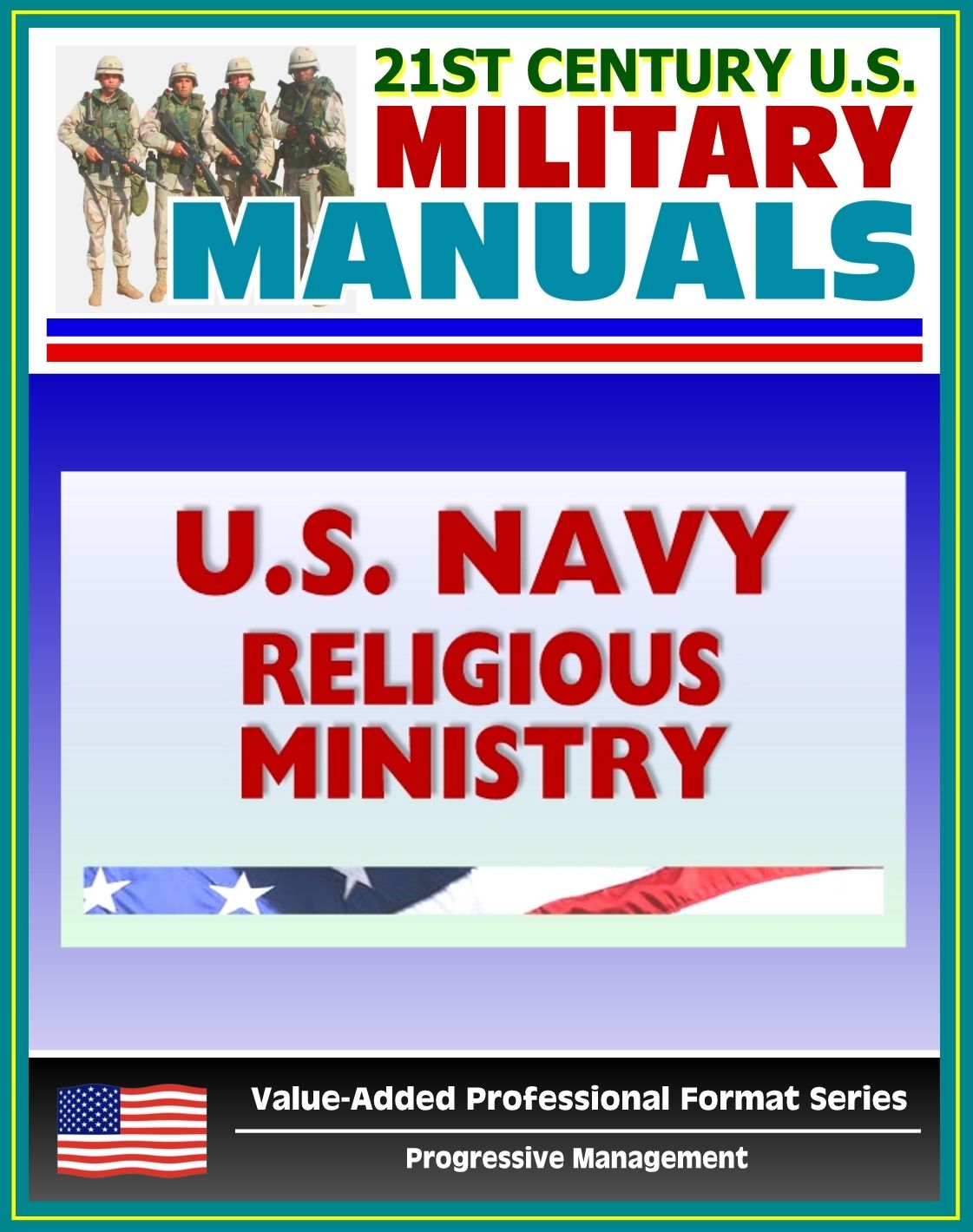 21st Century U.S. Military Manuals: U.S. Marine Corps (USMC) Religious Ministry in the U.S. Navy, Navy Warfare Publication (NWP) 1-05