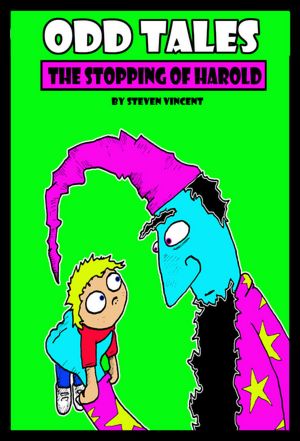 Odd Tales- The Stopping of Harold
