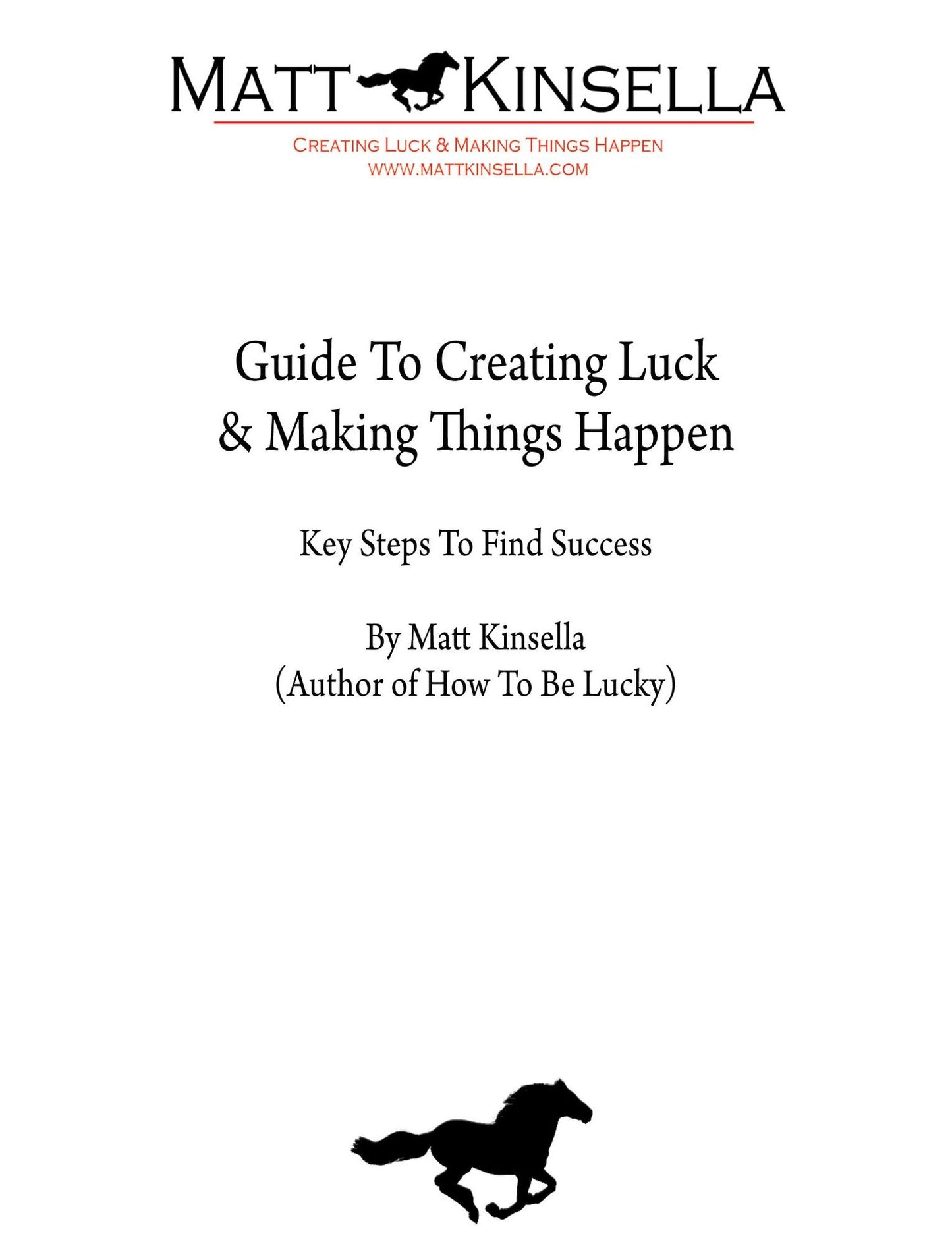 Guide to Creating Luck & Opportunities