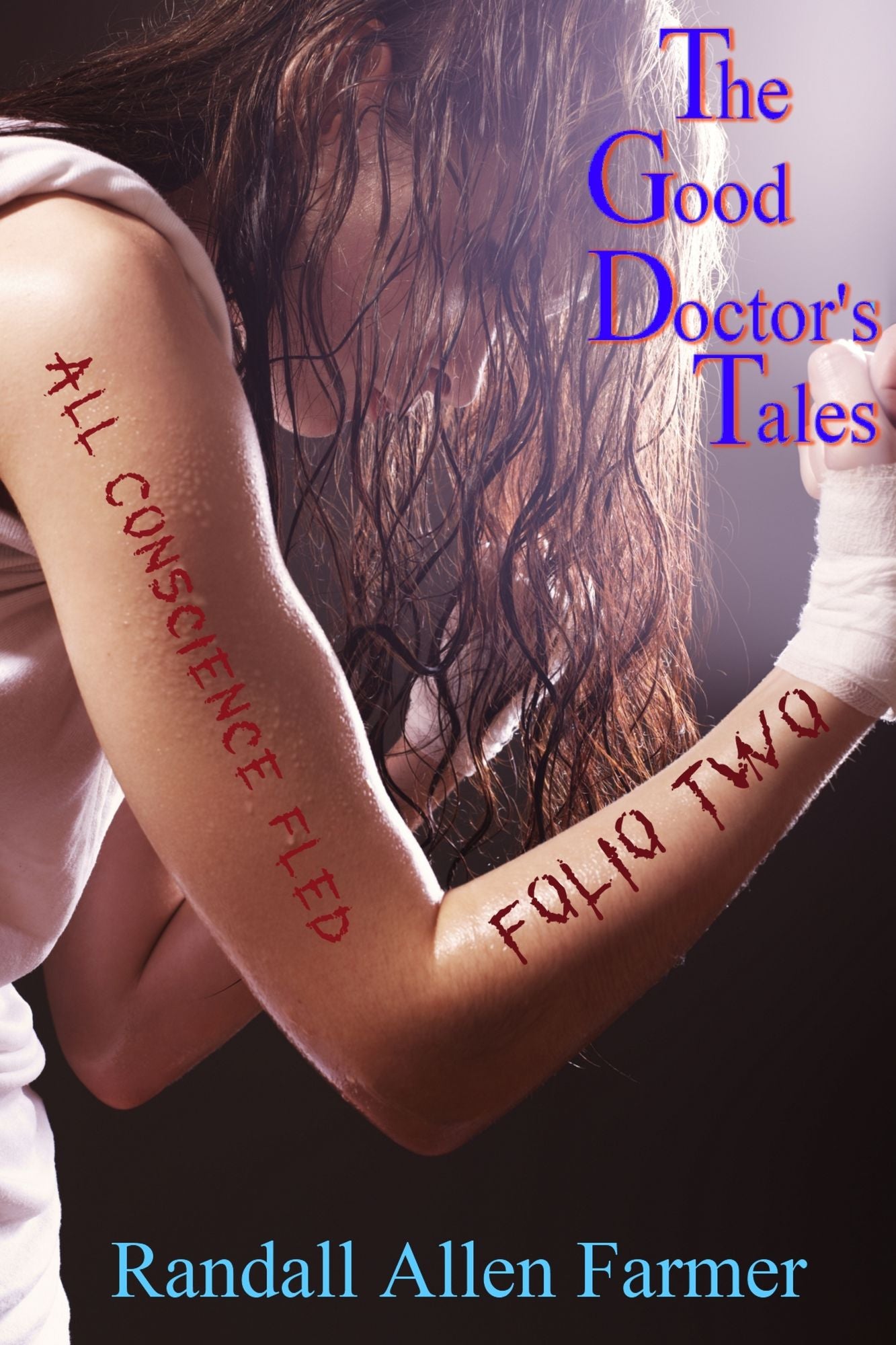 All Conscience Fled (The Good Doctor's Tales Folio Two)