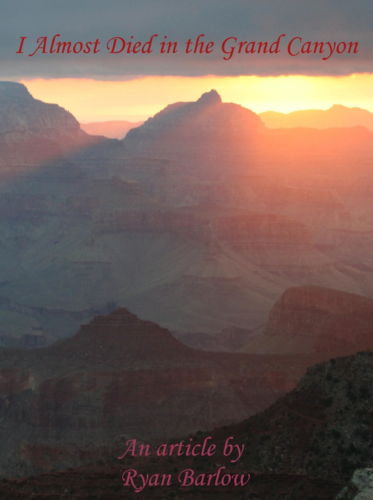 I Almost Died in the Grand Canyon