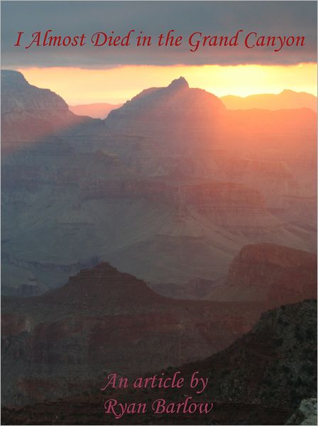 I Almost Died in the Grand Canyon