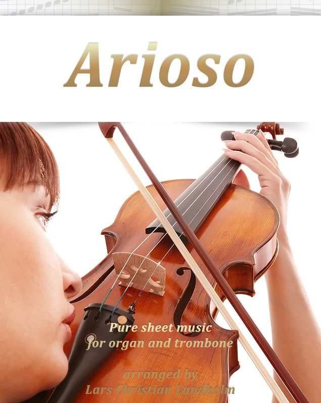 Arioso Pure sheet music for organ and trombone arranged by Lars Christian Lundholm
