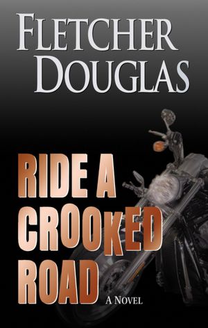 Ride a Crooked Road