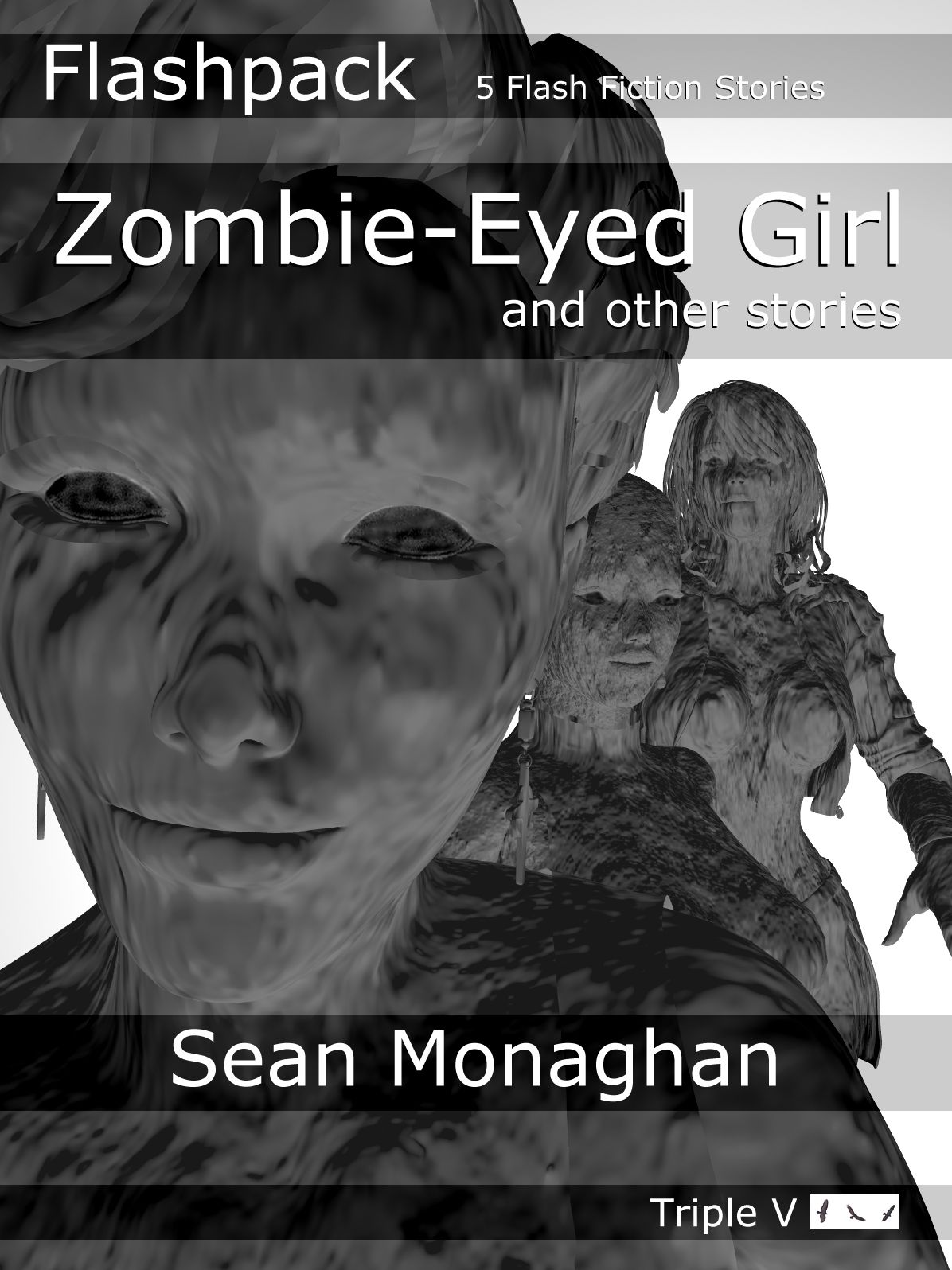 Zombie-Eyed Girl and other stories