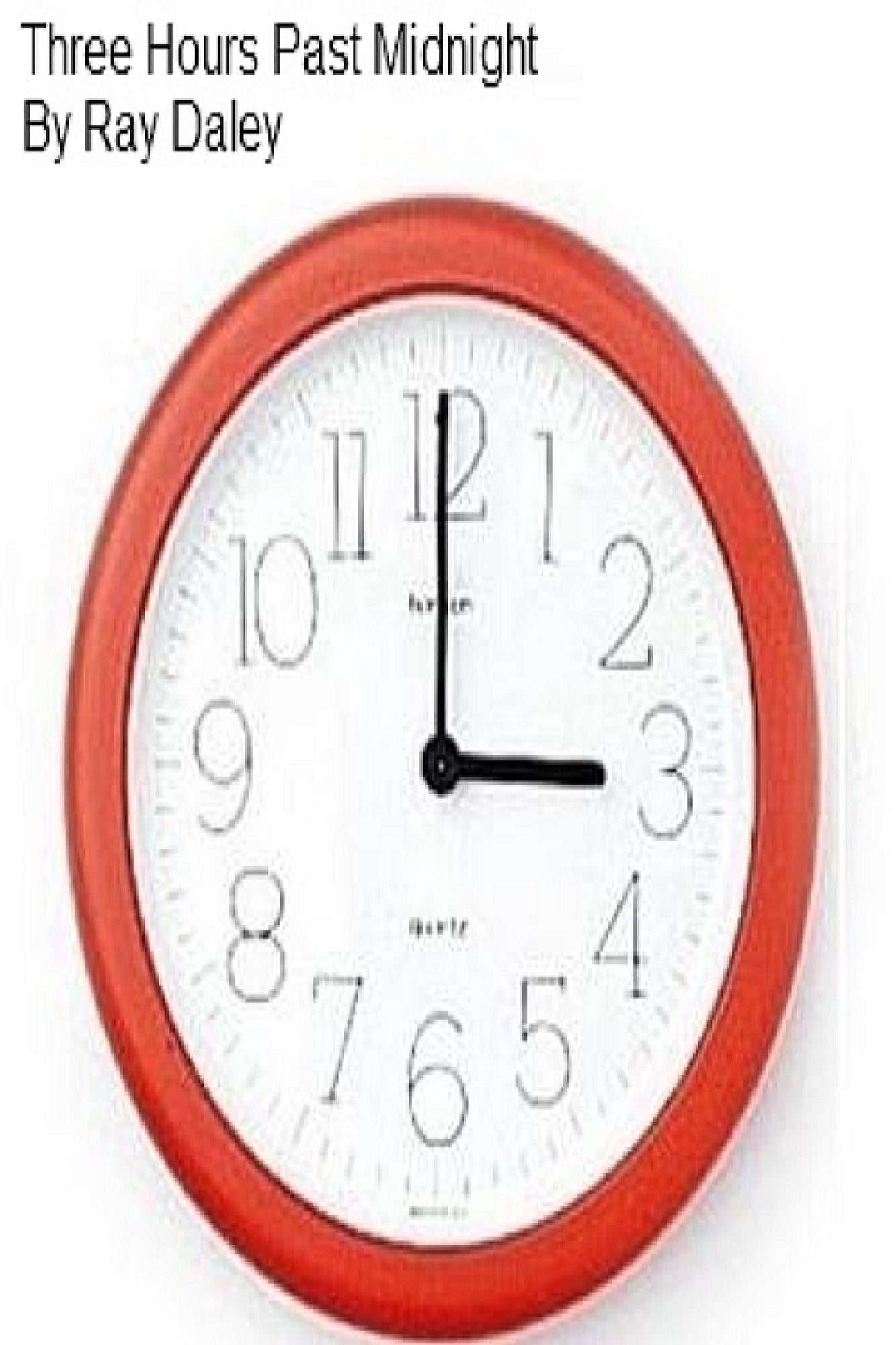Three Hours Past Midnight