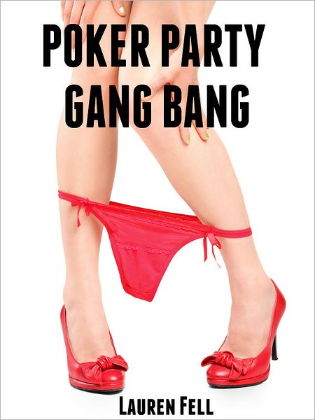 Poker Party Gang Bang
