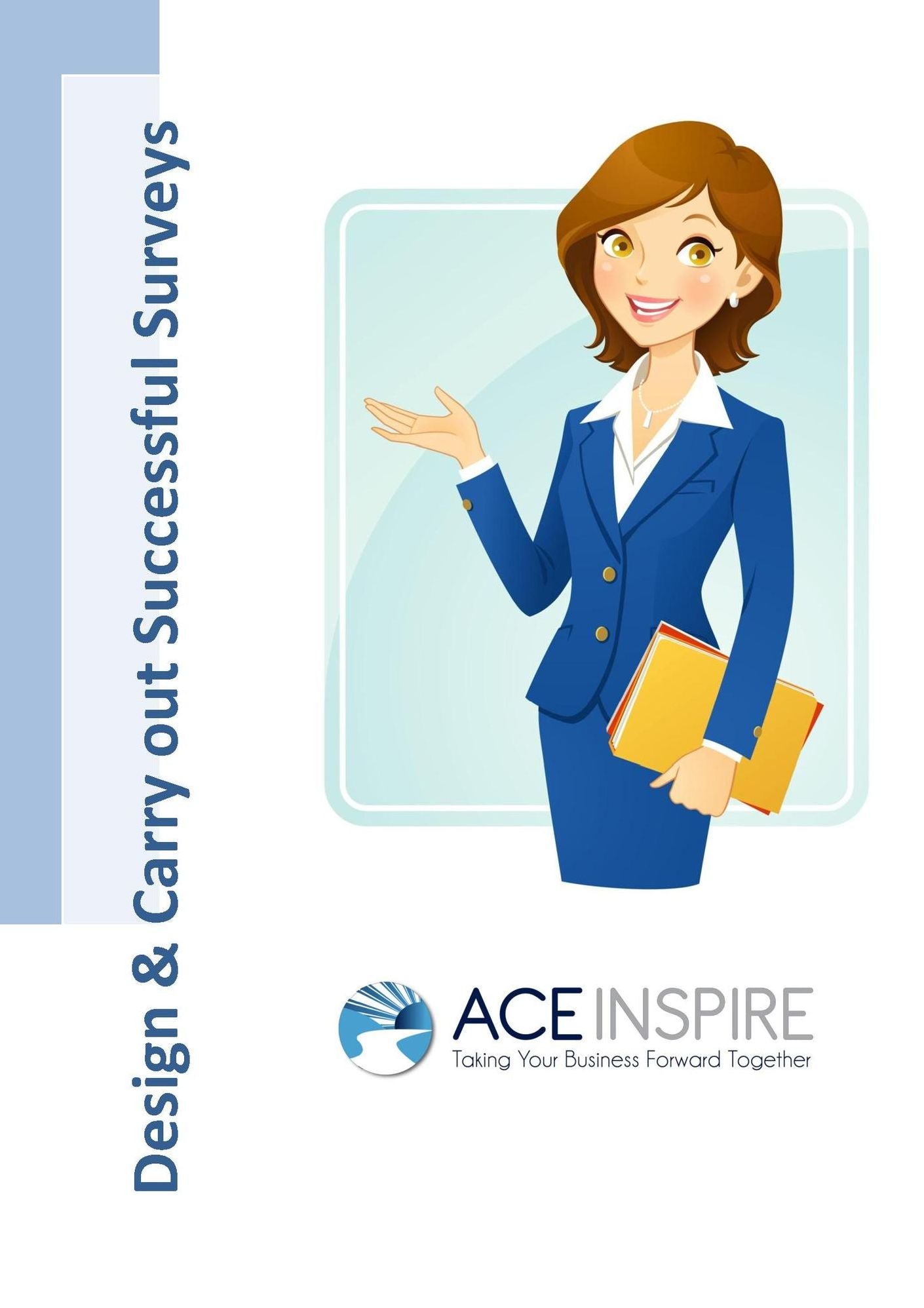 Design & Carry out Successful Surveys
