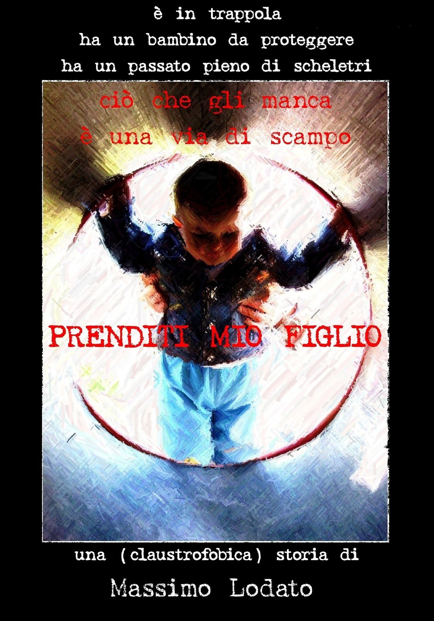 Prenditi mio figlio