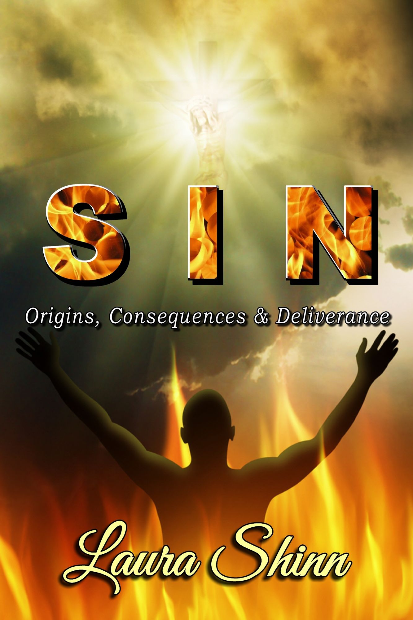 SIN: Origins, Consequences & Deliverance