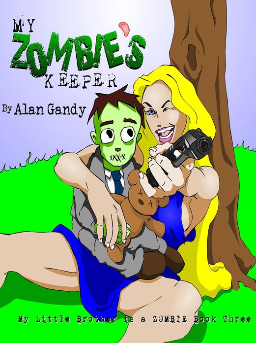 My Zombie's Keeper (My Little Brother is a Zombie, Book 3)