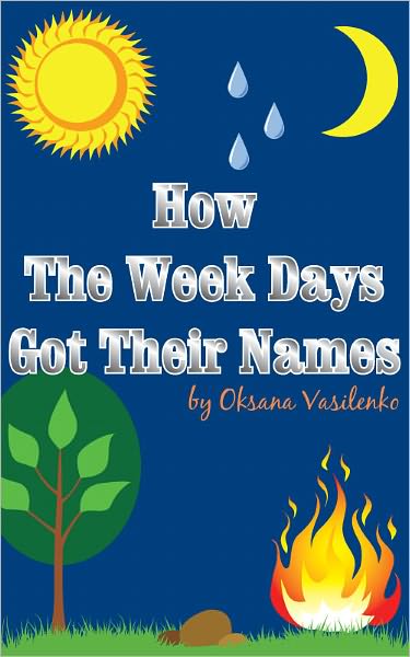 How the Week Days Got Their Names